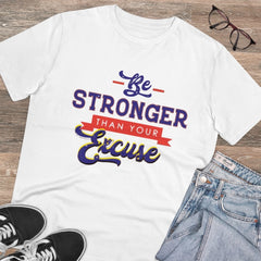 Generisches T-Shirt aus PC-Baumwolle mit Aufdruck „Be Stronger Than Your Excuse“ für Herren (Farbe: Weiß, Fadendichte: 180 g/m²)