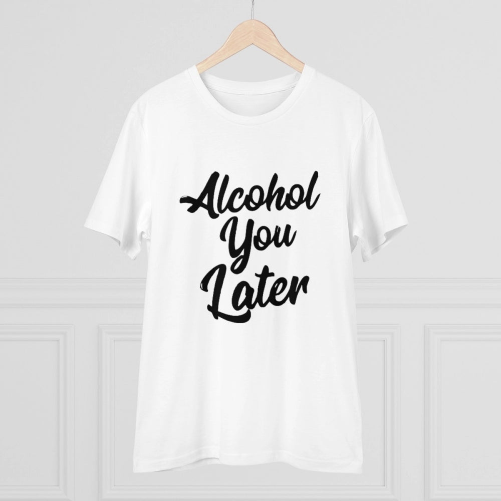 Generisches T-Shirt aus PC-Baumwolle mit Aufdruck „Alcohol You Later“ für Herren (Farbe: Weiß, Fadendichte: 180 g/m²)