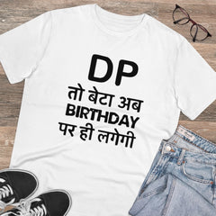 Generisches T-Shirt mit Aufdruck „PC Cotton Dp To Ab Birthday Par Hi Lagegi“ für Herren (Farbe: Weiß, Fadendichte: 180 g/m²)