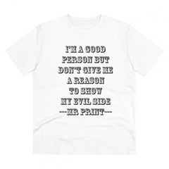 Generisches T-Shirt für Herren aus PC-Baumwolle mit Aufdruck „I Am Good Person“ (Farbe: Weiß, Fadendichte: 180 g/m²)