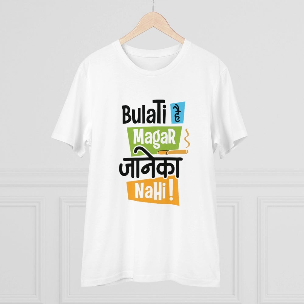 Generisches bedrucktes T-Shirt aus PC-Baumwolle „Bulati Hai Magar Jane Ka Nahi“ für Herren (Farbe: Weiß, Fadendichte: 180 g/m²)