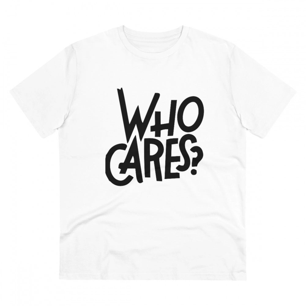 Generic Men's PC Cotton Who Cares Printed T Shirt (Color: White, Thread Count: 180GSM)