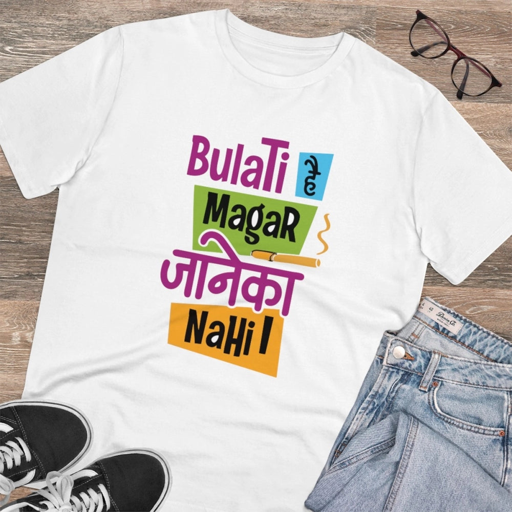 Generisches bedrucktes T-Shirt aus PC-Baumwolle „Bulati Hai Magar Jane Ka Nahi“ für Herren (Farbe: Weiß, Fadendichte: 180 g/m²)