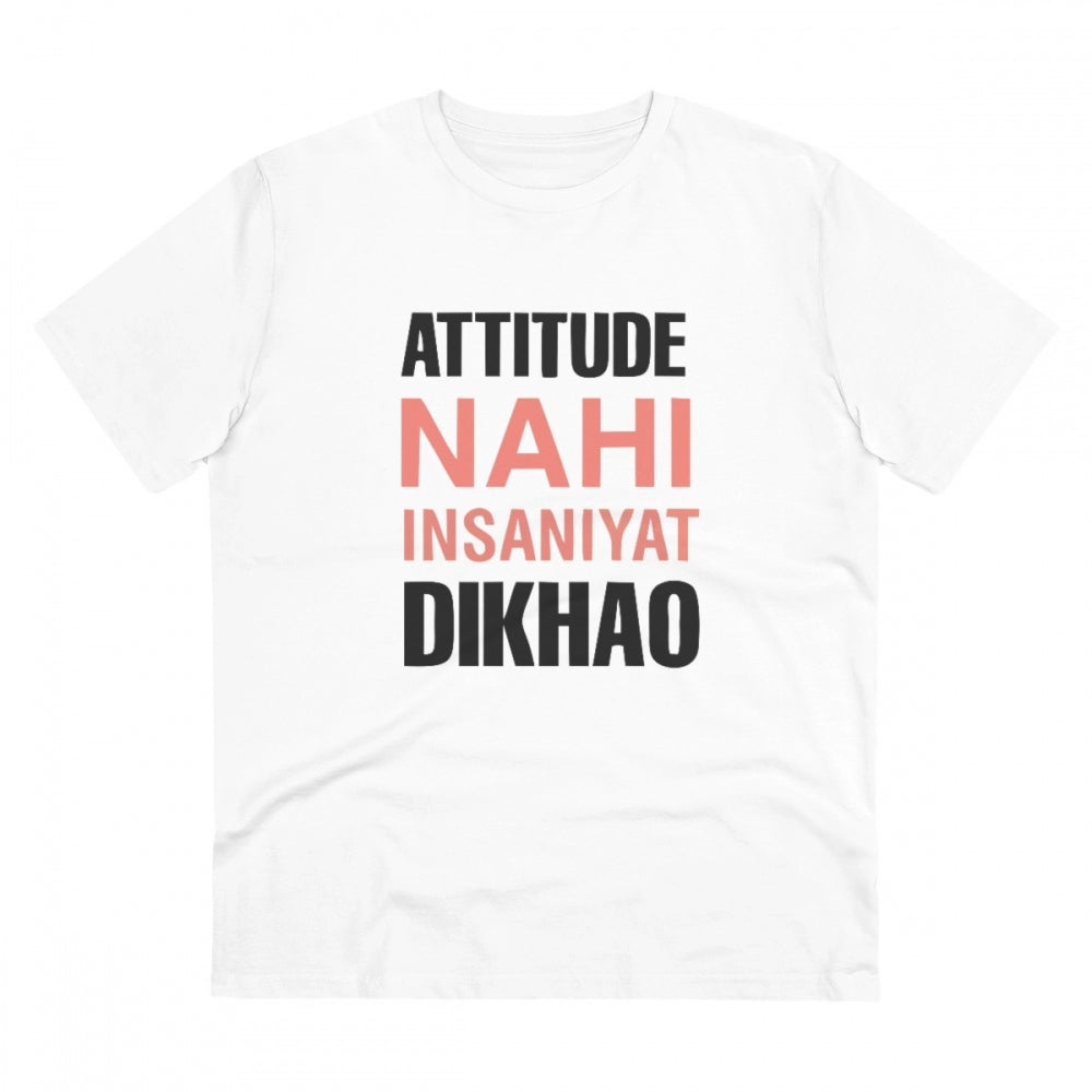 Generic Men's PC Cotton Attitude Nahi Insaniyat Dikhao Printed T Shirt (Color: White, Thread Count: 180GSM)