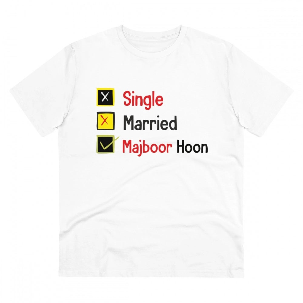 Generic Men's PC Cotton Single Married Majbur Printed T Shirt (Color: White, Thread Count: 180GSM)