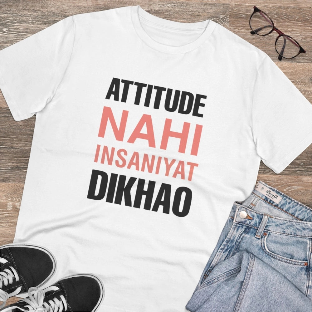 Generic Men's PC Cotton Attitude Nahi Insaniyat Dikhao Printed T Shirt (Color: White, Thread Count: 180GSM)