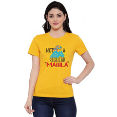 Generic Women's Cotton Blend Not A Regular Mahila Printed T-Shirt (Yellow)