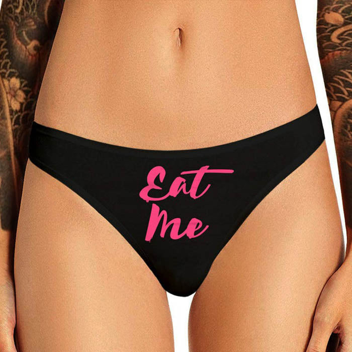 Eat Me Bedrucktes Tanga-Höschen-Geschenk